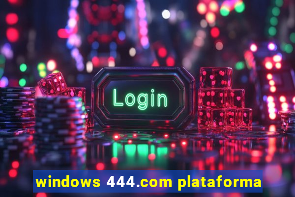 windows 444.com plataforma